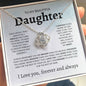To My Beautiful Daughter | Stronger Than You Seem | Love knot Necklace - Elliotrose Gifts