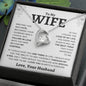 To My Wife | Falling In Love | Forever Love Necklace - Elliotrose Gifts