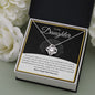 To My Daughter | Never Forget | Love Knot Necklace