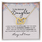 To My Beloved Daughter | Love You | Interlocking Heart Necklace