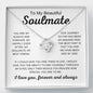 Beautiful Soulmate | Always and Forever | Love Knot Necklace - Elliotrose Gifts