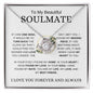Beautiful Soulmate | My Heart | Love Knot Necklace - Elliotrose Gifts