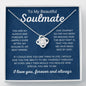 Beautiful Soulmate | My Soulmate | Love Knot Necklace - Elliotrose Gifts