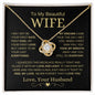 Beautiful Wife | Love and Light | Love Knot Necklace - Elliotrose Gifts