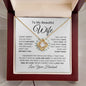 Beautiful Wife | Love and Light | Love Knot Necklace - Elliotrose Gifts