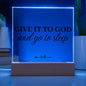 Give it to God and Go to Sleep, Bedroom Signs, Acrylic Plaque, Wedding Gift, - Elliotrose Gifts