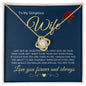 Gorgeous Wife | Forever and Always | Love Knot Necklace - Elliotrose Gifts
