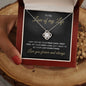 Love Of My Life | Forever and Always | Love Knot Necklace - Elliotrose Gifts