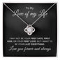 Love Of My Life | Love You Forever | Love Knot Necklace - Elliotrose Gifts