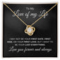 Love Of My Life | Love You Forever | Love Knot Necklace - Elliotrose Gifts
