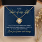 Love Of My Life | Love You Forever | Love Knot Necklace - Elliotrose Gifts