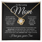 Loving Mom | You're The World | Love Knot Necklace - Elliotrose Gifts