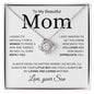 My Beautiful Mom| Ever Repay You | Love Knot Necklace - Elliotrose Gifts