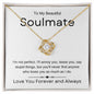 My Beautiful Soulmate | Love You Forever | Love Knot Necklace - Elliotrose Gifts