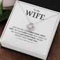 My Wife | Never Forget | Love Knot Necklace - Elliotrose Gifts