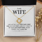 My Wife | Never Forget | Love Knot Necklace - Elliotrose Gifts