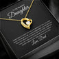 To My Beautiful Daughter | Never Forget | Forever Heart Necklace - Elliotrose Gifts
