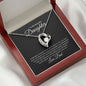 To My Beautiful Daughter | Never Forget | Forever Heart Necklace - Elliotrose Gifts