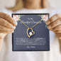 To My Beautiful Daughter | Never Forget | Forever Love Necklace - Elliotrose Gifts