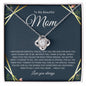 To My Beautiful Mom | Forever Grateful | Love Knot Necklace - Elliotrose Gifts