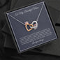 To My Beautiful Mom | I Love You | Interlocking Hearts - theelliotrose