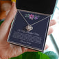 To My Beautiful Mom | I Love You | (Love Knot Necklace) - theelliotrose