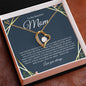 To My Beautiful Mom | Love You Always | Forever Love Necklace - Elliotrose Gifts