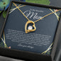 To My Beautiful Mom | Love You Always | Forever Love Necklace - Elliotrose Gifts