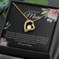 To My Beautiful Mom | Love You Forever | Love Heart Necklace - Elliotrose Gifts