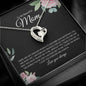 To My Beautiful Mom | Love You Forever | Love Heart Necklace - Elliotrose Gifts