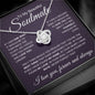 To My Beautiful Soulmate | Best Thing | Love Knot Necklace - Elliotrose Gifts