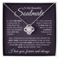 To My Beautiful Soulmate | Best Thing | Love Knot Necklace - Elliotrose Gifts