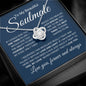 To My Beautiful Soulmate | Love You | Love Knot Necklace - Elliotrose Gifts