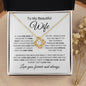 To My Beautiful Wife | Love you Forever | Love Knot Necklace - Elliotrose Gifts
