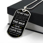 To My Dad | Fathers Day Gift | Dog Tag Necklace - Elliotrose Gifts