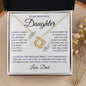 To my Daughter | Always Keep Me In Your Heart | Love Knot Necklace - Elliotrose Gifts