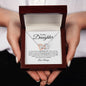 To My Daughter | One Thing In Life | Heart Necklace - Elliotrose Gifts