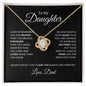 To My Daughter | You Are Braver | Love Knot Necklace - Elliotrose Gifts