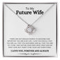 To My Future Wife | Love You | Love Knot Necklace - Elliotrose Gifts