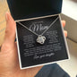 To My Loving Mom | Held My Hand | Love knot Necklace - Elliotrose Gifts