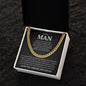 To My Man | You Make Me Feel | Cuban Link Chain - Elliotrose Gifts