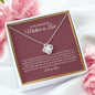 To My Mother In Law | Amazing Mom | Love Knot Necklace - Elliotrose Gifts