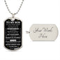 TO MY SON | BELIEVE IN YOURSELF | DOG TAG NECKLACE - Elliotrose Gifts