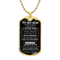 To My Son | I Believe In You | Dog Tag Necklace - Elliotrose Gifts