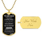 To My Son | I Believe In You | Dog Tag Necklace - Elliotrose Gifts