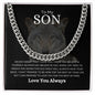 To My Son | Never Forget | Cuban Link Chain - Elliotrose Gifts