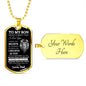To My Son | Never Forget |Dog Tag Chain - Elliotrose Gifts