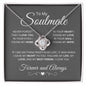 To My Soulmate | Never Forget | Love Knot Necklace - Elliotrose Gifts