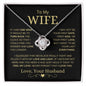To My Wife | Feel My Love | Love Knot Necklace - Elliotrose Gifts