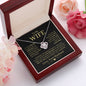 To My Wife | Feel My Love | Love Knot Necklace - Elliotrose Gifts